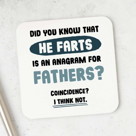 He Farts Coaster