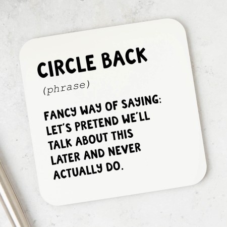 Circle Back Coaster